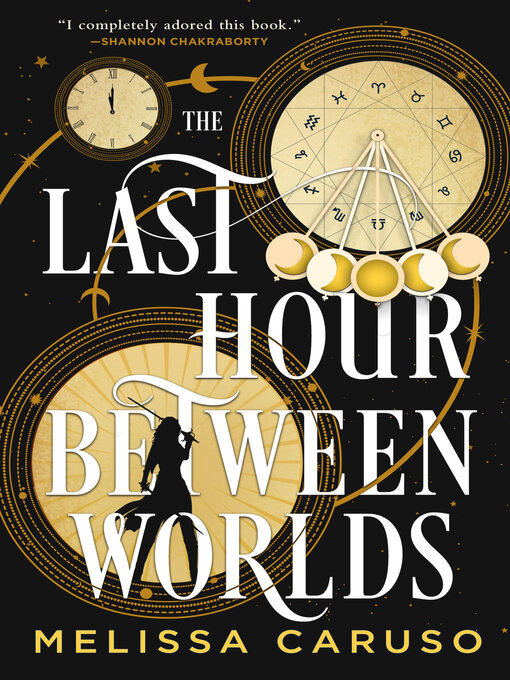 Title details for The Last Hour Between Worlds by Melissa Caruso - Available